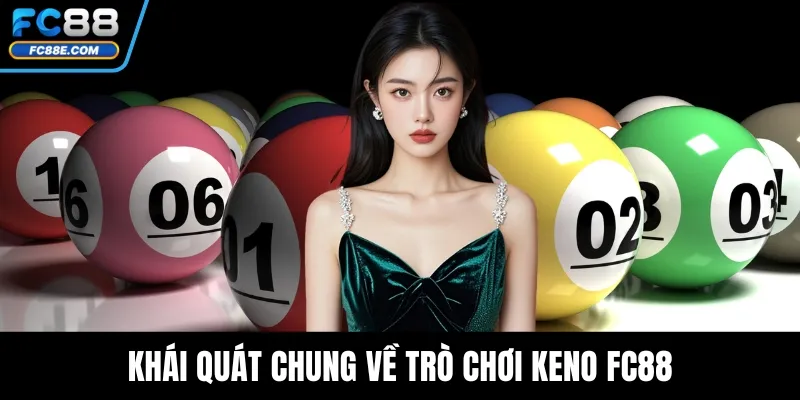 Keno FC88 - Trải Nghiệm Quay Số Nhanh, Dễ Trúng Thưởng Keno FC88 - Trải Nghiệm Quay Số Nhanh, Dễ Trúng Thưởng